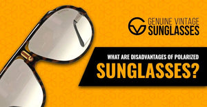 Polarized Sunglasses - What are the Disadvantages of Polarized Sunglasses?